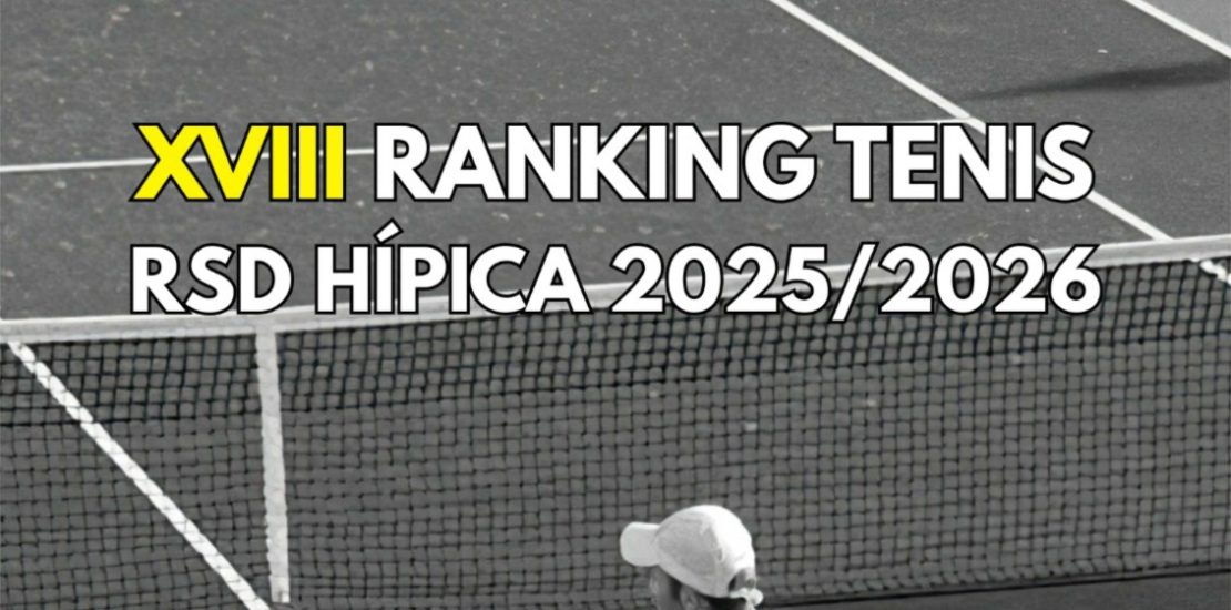 XVIII RANKING TENIS RSD HIPICA